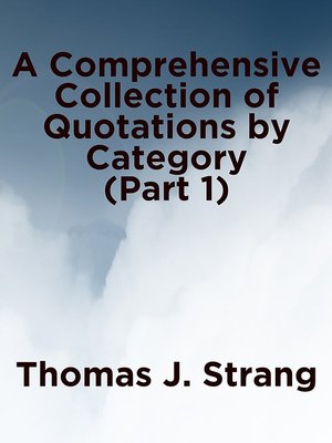 cover image of A Comprehensive Collection of Quotations by Category (Part 1)